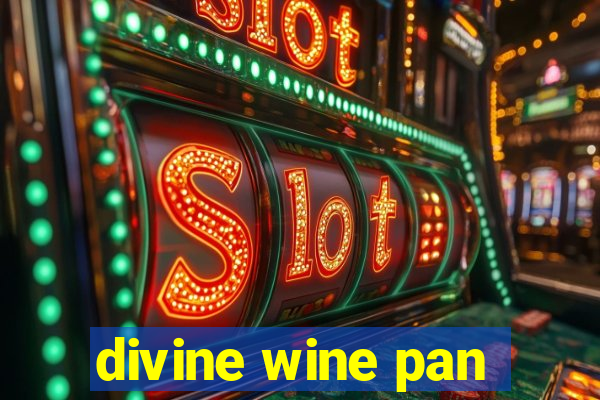 divine wine pan